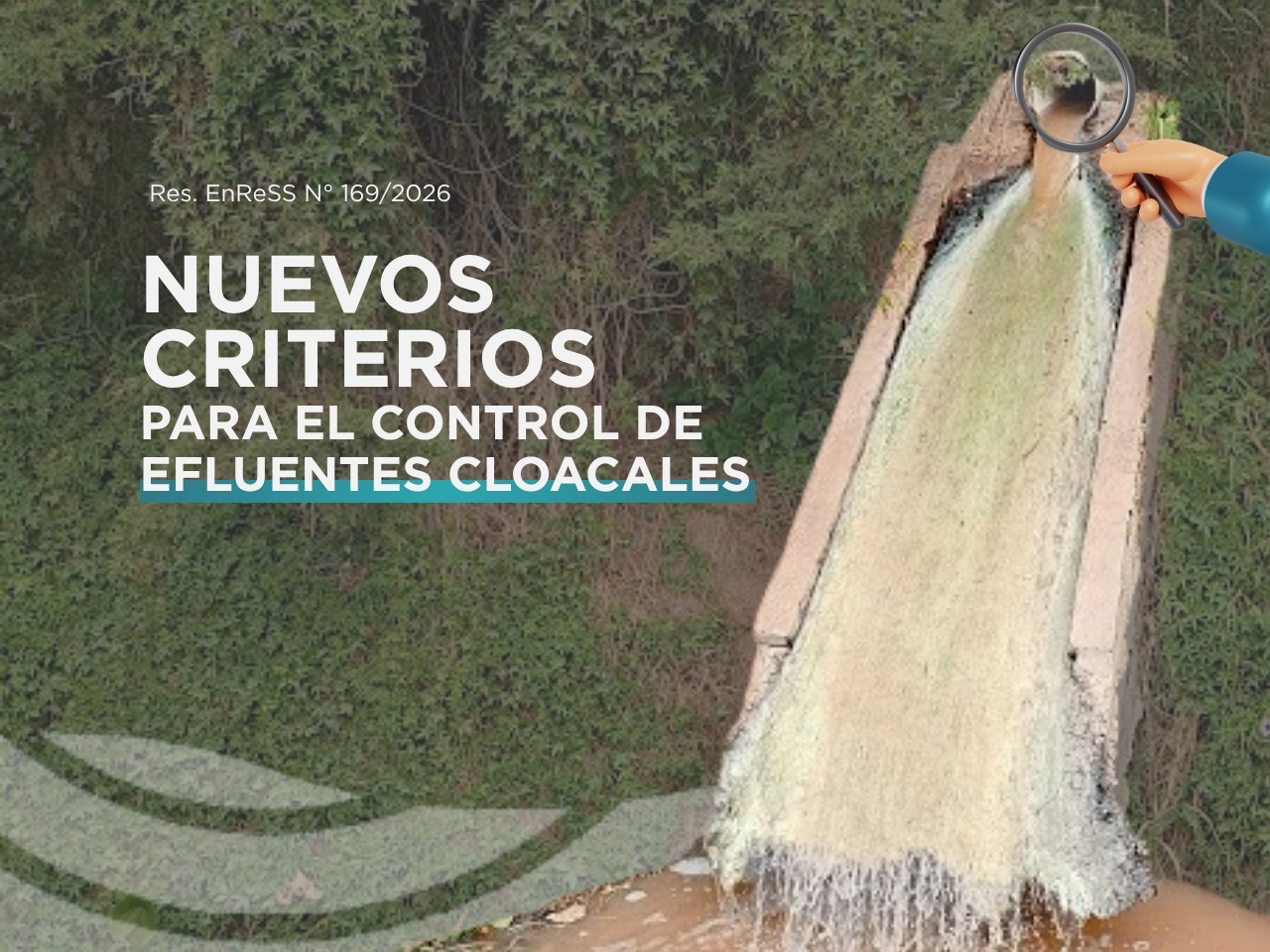 Nuevos criterios para el control de efluentes cloacales